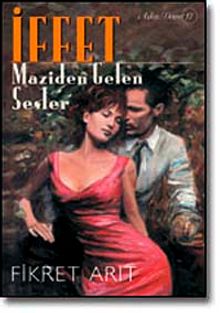 İffet / Maziden Gelen Sesler