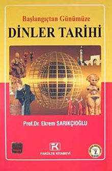 Başlangıçtan Günümüze Dinler Tarihi