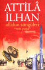 Allahın Süngüleri "Reis Paşa"