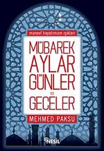 Mübarek Aylar Günler Ve Geceler
