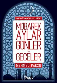 Mübarek Aylar Günler Ve Geceler