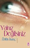 Yalnız Değilsiniz
