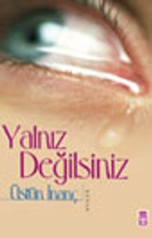 Yalnız Değilsiniz