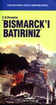 Bısmarck'ı Batırınız