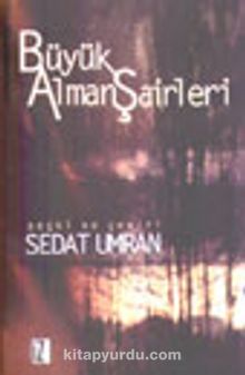 Büyük Alman Şairleri - Sedat Umran