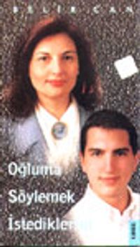 Oğluma Söylemek İstediklerim