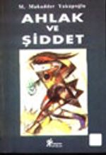 Ahlak ve Şiddet