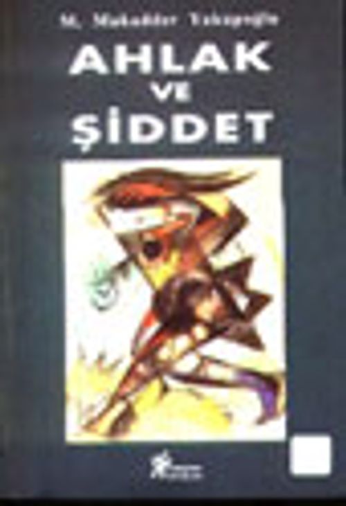 Ahlak ve Şiddet