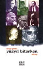 Yüzyıl Biterken