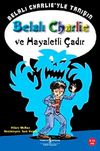 Belalı Charlie Ve Hayaletli &Ccedil;adır