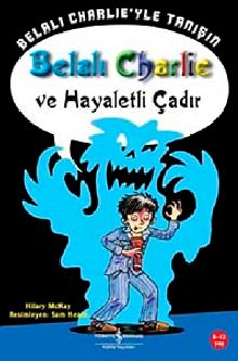Belalı Charlie Ve Hayaletli Çadır