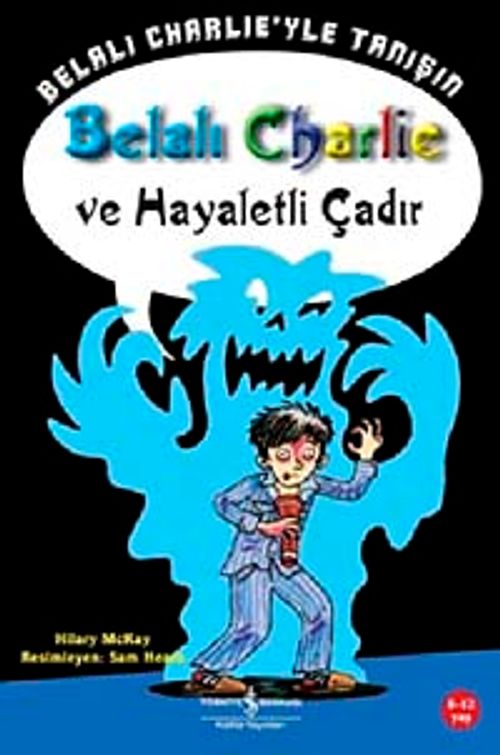 Belalı Charlie Ve Hayaletli Çadır