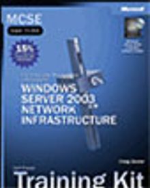 MCSE Self-Paced Training Kit (Exam 70-293): Planning and Maintaining a Microsoft® Windows Server™ 2003 Network Infrastructure
