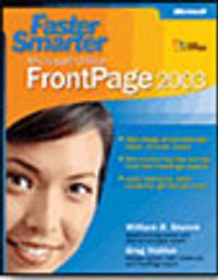 Faster Smarter Microsoft® Office FrontPage® 2003