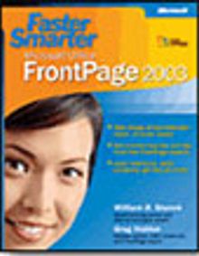 Faster Smarter Microsoft® Office FrontPage® 2003