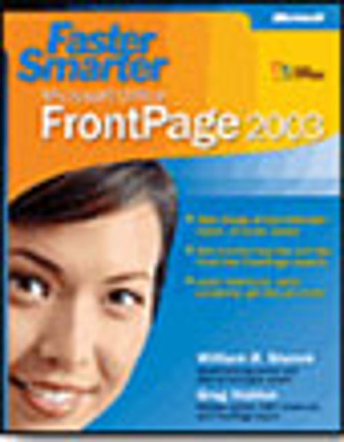 Faster Smarter Microsoft® Office FrontPage® 2003