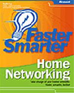 Faster Smarter Home Networking