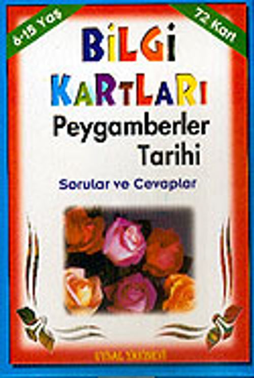 Bilgi Kartları 5 / Peygamberler Tarihi (72 Kart)