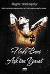 Hadi Beni Aşk'tan Yarat