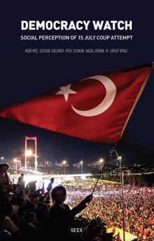 Democracy Watch & Social Perception of 15 July Coup Attempt 