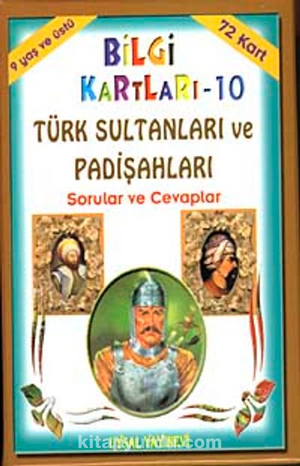 Bilgi Kartları 10 / Türk Sultanları ve Padişahları (72 Kart)