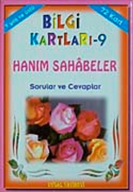 Bilgi Kartları 9 / Hanım Sahabeler Sorular ve Cevaplar 72 Kart