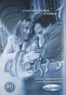 Allegro 1 Esercizi supplementari e test di autocontrollo (İtalyanca Temel Seviye)