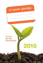 İyi Yaşam Günlüğü 2010 & Diyet Günlüğü ve Ajanda Bir Arada