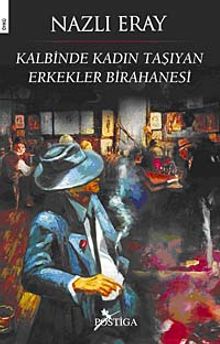 Kalbinde Kadın Taşıyan Erkekler Birahanesi