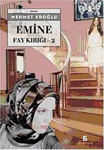 Emine - Fay Kırığı 2