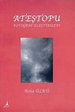 Ateştopu & Fotoğraf Eleştirileri