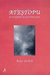 Ateştopu & Fotoğraf Eleştirileri