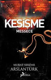 Kesişme / Messece