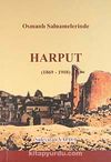 Osmanlı Salnamelerinde Harput (1869-1908)
