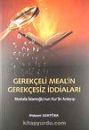 Gerekçeli Meal'in Gerekçesiz İddiaları & Mustafa İslamoğlu'nun Kur'an Anlayışı