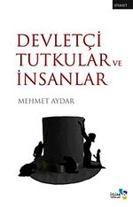 Devletçi Tutkular ve İnsanlar