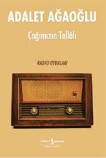Çağımızın Tellalı - Radyo Oyunları (Ciltli)