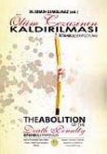Ölüm Cezasının Kaldırılması İstanbul Sempozyumu & The Abolition Of The Death Penalty İstanbul Symposium