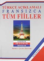 Türkçe Açıklamalı Fransızca Tüm Fiiller