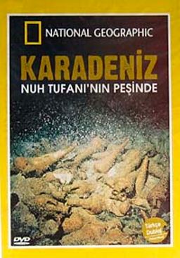 Karadeniz Nuh Tufanı'nın Peşinde (DVD)