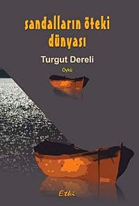 Sandalların Öteki Dünyası