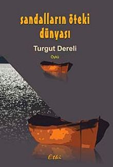 Sandalların Öteki Dünyası