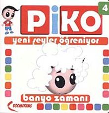 Banyo Zamanı / Piko Yeni Şeyler Öğreniyor-4