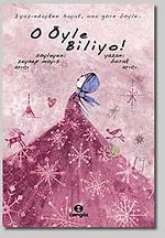 O Öyle Biliyo!