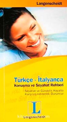 Türkçe - İtalyanca Konuşma ve Seyahat Rehberi