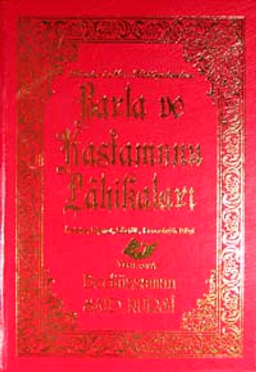 Barla ve Kastamonu Lahikası & İndeks-Dipnot-Sözlük-Kronolojik Bilgi (Orta Boy)