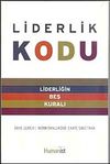 Liderlik Kodu & Liderliğin Beş Kuralı
