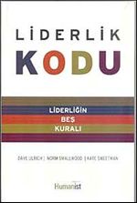 Liderlik Kodu & Liderliğin Beş Kuralı