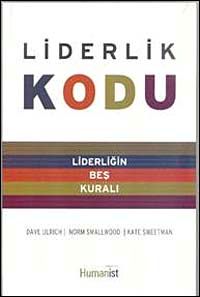Liderlik Kodu & Liderliğin Beş Kuralı