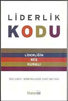 Liderlik Kodu & Liderliğin Beş Kuralı
